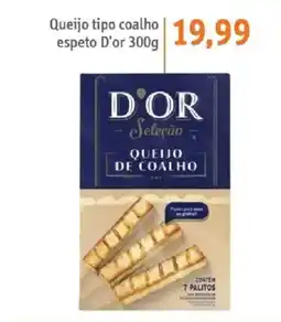 Sonda Queijo tipo coalho espeto d'or oferta