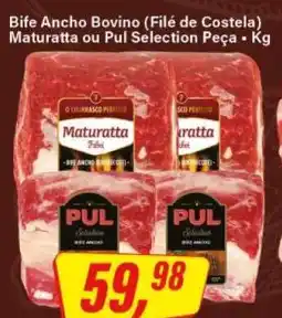 Rede Supermarket Bife Ancho Bovino (Filé de Costela) Maturatta ou Pul Selection Peça oferta