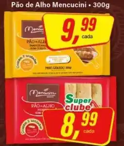Rede Supermarket Pão de Alho Mencucini oferta