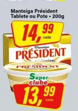Rede Supermarket Manteiga Président Tablete ou Pote oferta