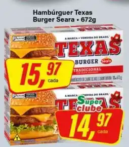 Rede Supermarket Hambúrguer Texas Burger Seara oferta
