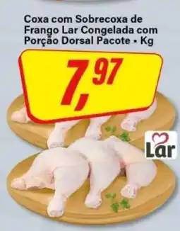 Rede Supermarket Coxa com Sobrecoxa de Frango Lar Congelada com Porção Dorsal Pacote oferta