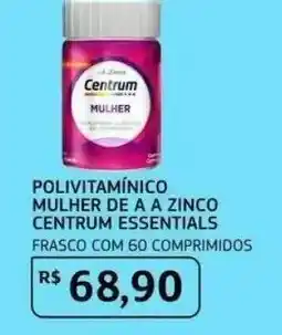Assaí Atacadista POLIVITAMÍNICO MULHER DE A A ZINCO CENTRUM ESSENTIALS oferta