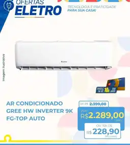 Hiper Moreira Ar condicionado gree hw inverter 9k fg-top auto oferta
