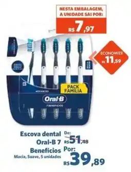 Sam's Club Escova dental Oral-B 7 Benefícios oferta