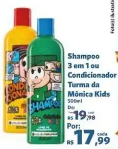 Sam's Club Shampoo 3 em 1 ou Condicionador Turma da Mônica Kids oferta