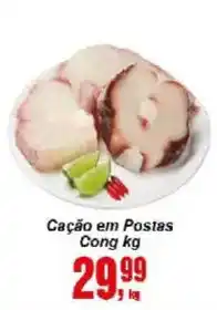Negreiros Cação em postas cong kg oferta