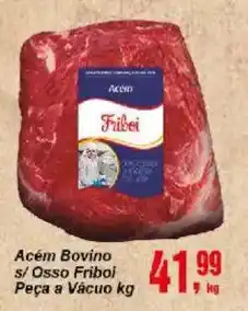 Negreiros Acém Bovino s/ Osso Friboi oferta
