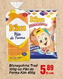 Negreiros Bisnaguinha Trad ou Pão de Forma Kim oferta
