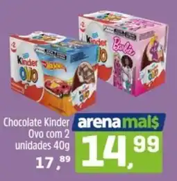Arena Atacado Chocolate Kinder Ovo com 2 unidades oferta
