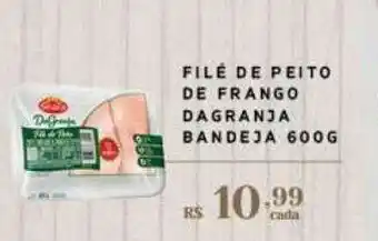 Empório Bahamas Filé De Peito De Frango Dagranja oferta