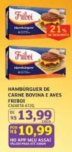 Assaí Atacadista Hambúrguer de carne bovina e aves friboi oferta