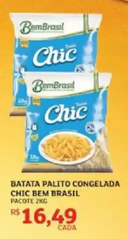 Assaí Atacadista Batata palito congelada chic bem brasil oferta