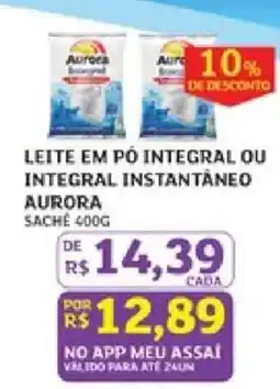 Assaí Atacadista Leite em pó integral ou integral instantâneo aurora oferta
