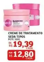 Assaí Atacadista Seda - creme de tratamento tipos oferta
