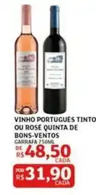 Assaí Atacadista Rose - vinho português tinto ou rosé quinta de bons-ventos oferta