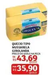 Assaí Atacadista Girolanda - queijo tipo mussarela oferta