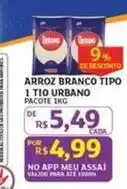Assaí Atacadista Urbano - arroz branco tipo 1 tio oferta