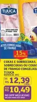 Assaí Atacadista Tijuca - coxas e sobrecoxas ou coxa de frango congelad oferta
