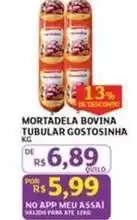 Assaí Atacadista Gostosinha - mortadela bovina tubular oferta