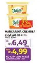 Assaí Atacadista Deline - margarina cremosa com sal oferta