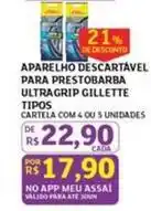 Assaí Atacadista Gillette - aparelho descartável para prestobarba ultragrip oferta