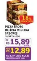 Assaí Atacadista Sabores - pizza broto delicia mineira oferta