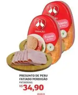 Assaí Atacadista Perdigão - presunto de peru fatiado oferta