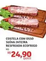 Assaí Atacadista Costela com osso suína inteira resfriada ecofrigo oferta