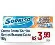 Max Atacadista Sorriso - creme dental dentes brancos caixa oferta