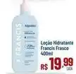 Max Atacadista Francis - loção hidratante oferta