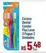 Max Atacadista Condor - escova dental plus leve 3 pague 2 unidades oferta