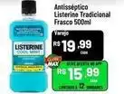 Max Atacadista Listerine - antisséptico tradicional frasco oferta