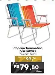 Novo Atacarejo Tramontina - cadeira alta samoa oferta