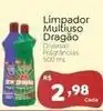 Novo Atacarejo Dragão - limpador multiuso oferta