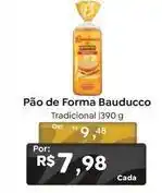 Novo Atacarejo Bauducco - pão de forma oferta