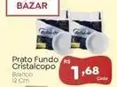 Novo Atacarejo Cristalcopo - prato fundo oferta