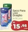 Novo Atacarejo Dragão - saco para lixo oferta