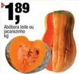 Frangolândia Abóbora leite ou jacarezinho oferta