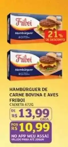 Assaí Atacadista HAMBÚRGUER DE CARNE BOVINA E AVES FRIBOI oferta