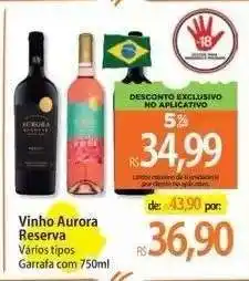 Atacadão Vinho Aurora Reserva oferta
