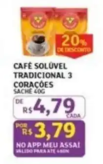 Assaí Atacadista CAFÉ SOLÚVEL TRADICIONAL 3 CORAÇÕES oferta