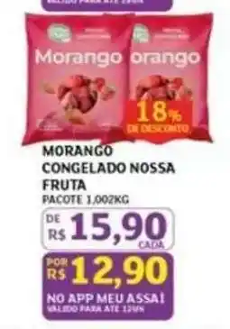 Assaí Atacadista MORANGO CONGELADO NOSSA FRUTA oferta