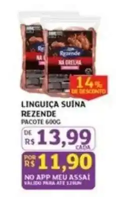 Assaí Atacadista LINGUIÇA SUÍNA REZENDE oferta