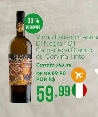 Oba Hortifruti Vinho Italiano Cantina Di Negrar Igt Garganega Branco Ou Corvina Tinto 33% Desconto oferta