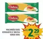 DB Supermercados Delícia - macarrão ovos espaguete q oferta