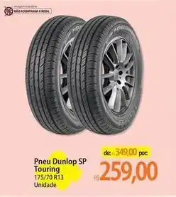 Atacadão Dunlop - pneu sp touring oferta