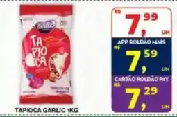 Roldão Tapioca garlic oferta
