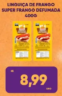 Tatico Linguiça de frango super frango defumada oferta