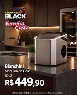Ferreira Costa Máquina de Gelo oferta